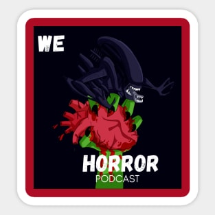 We Love Horror Podcast Xenomorph Design Sticker